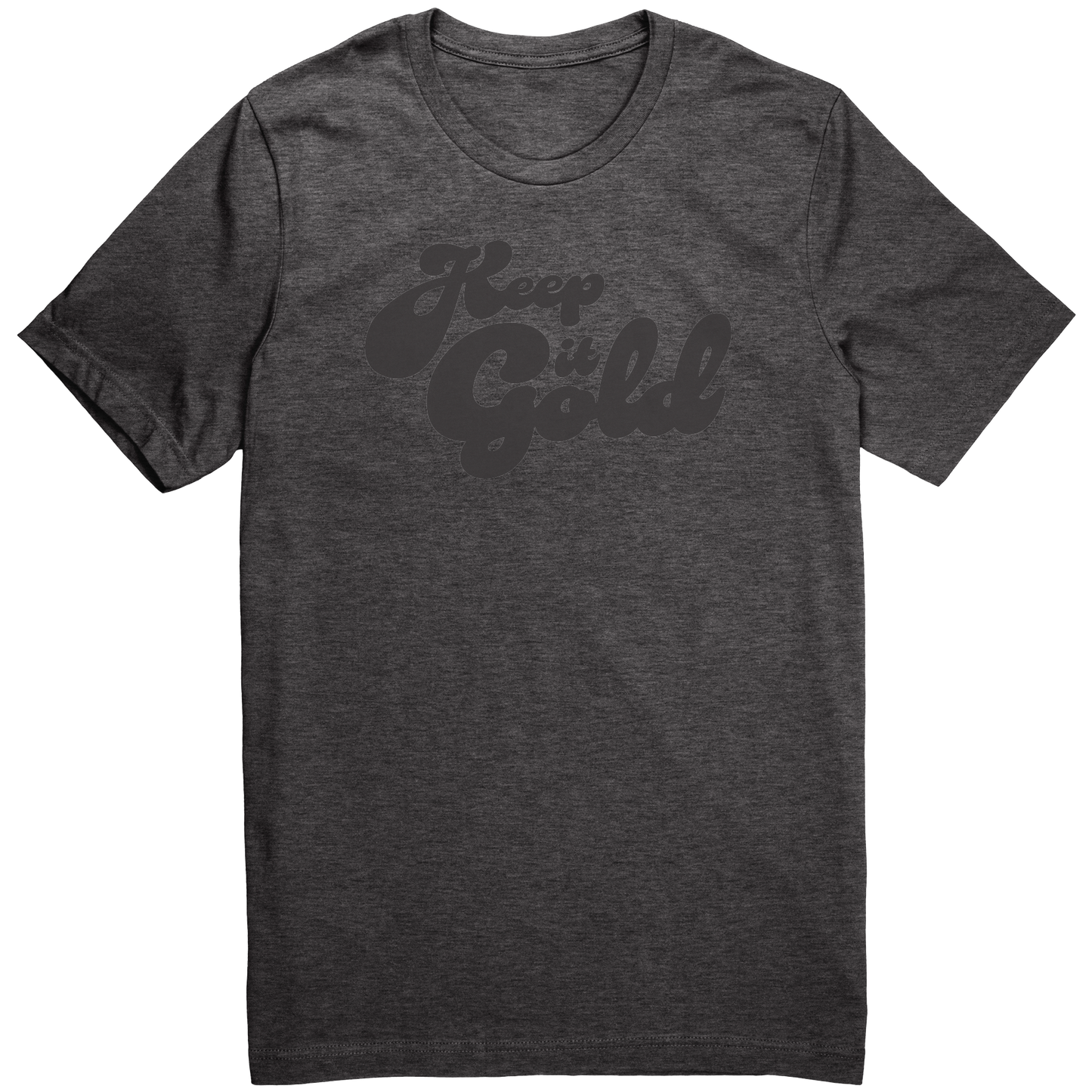 Keep_It_Gold_T-Shirt_Deep_Grey_Heather_Mockup.png