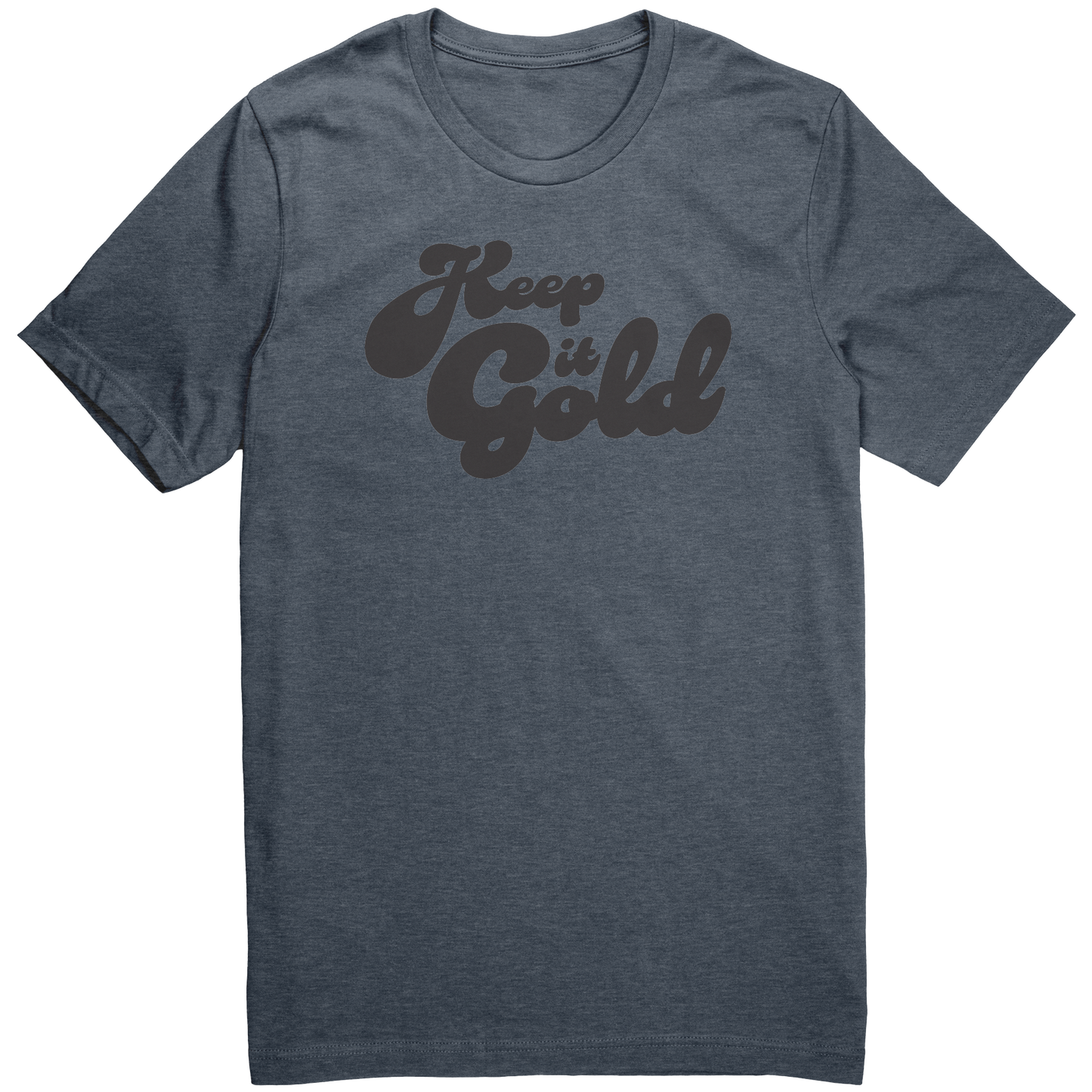 Keep_It_Gold_T-Shirt_Heather_Navy_Front_Mockup.png
