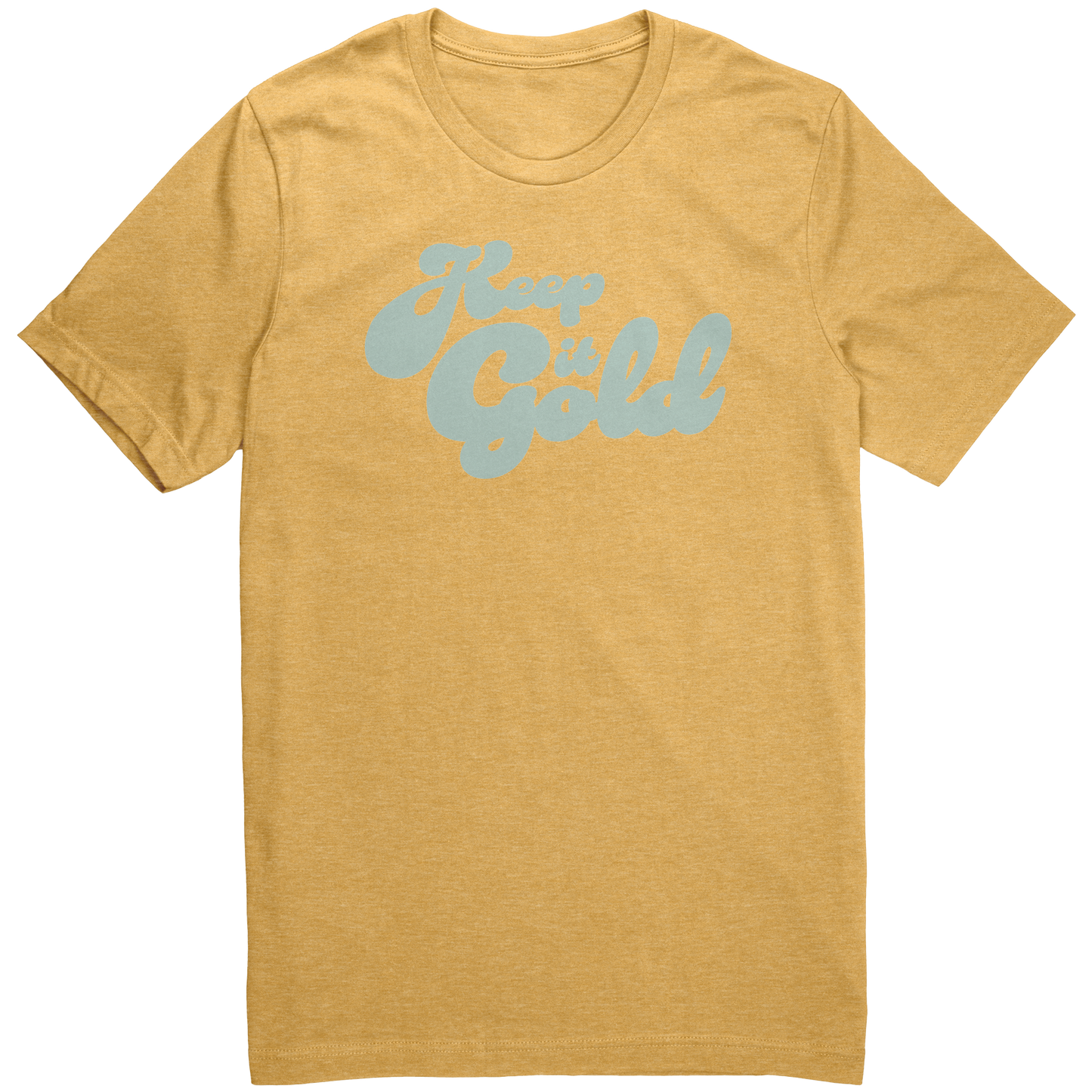 Keep_It_Gold_T-Shirt_Heather_Yellow_Gold_Front_Mockup.png